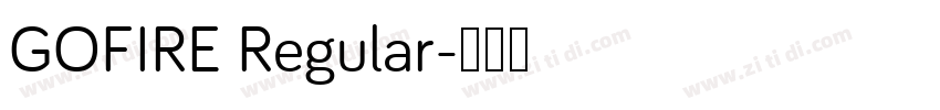GOFIRE Regular字体转换